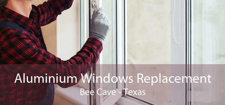 Aluminium Windows Replacement Bee Cave - Texas