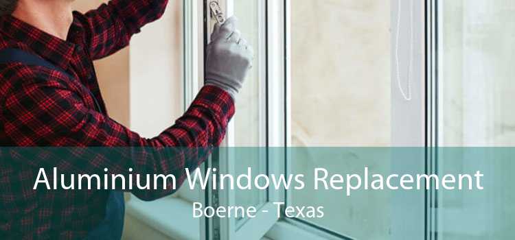 Aluminium Windows Replacement Boerne - Texas