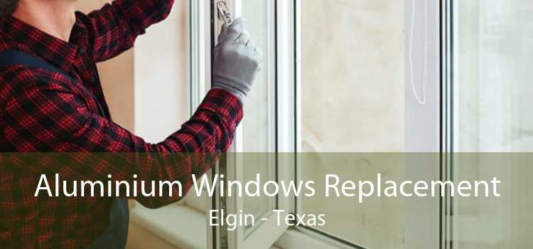 Aluminium Windows Replacement Elgin - Texas