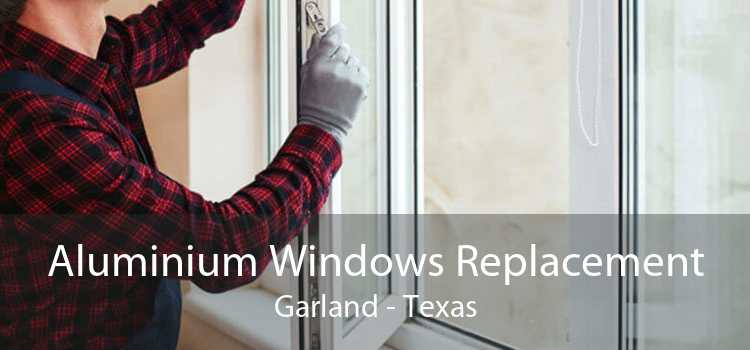 Aluminium Windows Replacement Garland - Texas