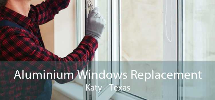 Aluminium Windows Replacement Katy - Texas