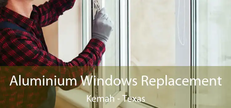 Aluminium Windows Replacement Kemah - Texas