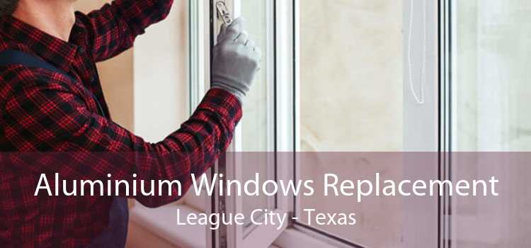 Aluminium Windows Replacement League City - Texas