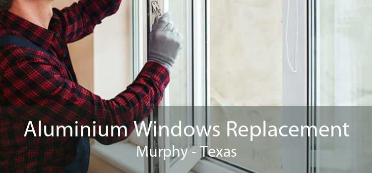 Aluminium Windows Replacement Murphy - Texas