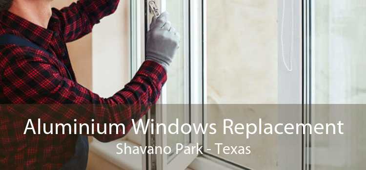 Aluminium Windows Replacement Shavano Park - Texas