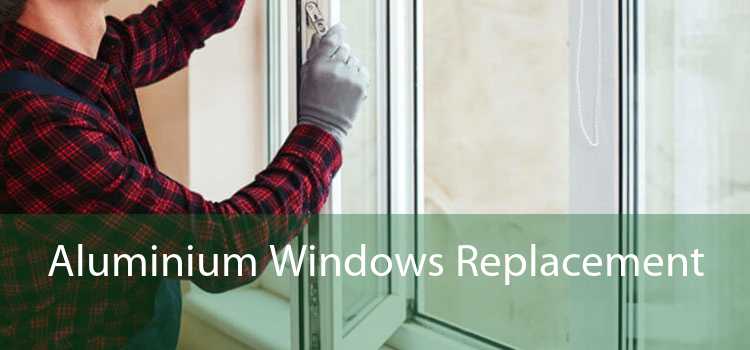 Aluminium Windows Replacement 