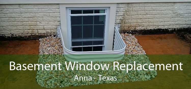 Basement Window Replacement Anna - Texas