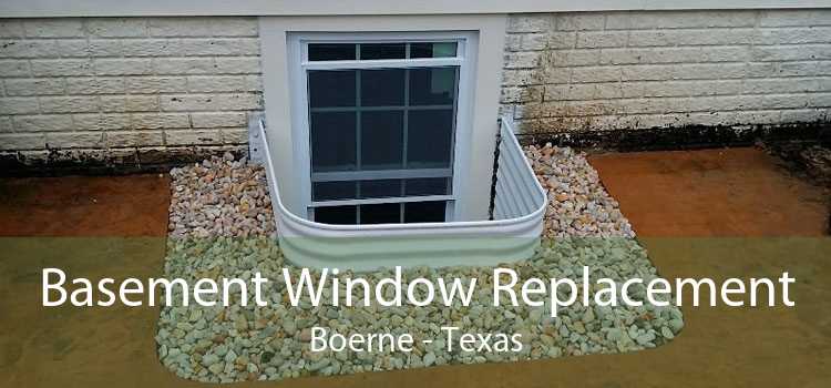 Basement Window Replacement Boerne - Texas