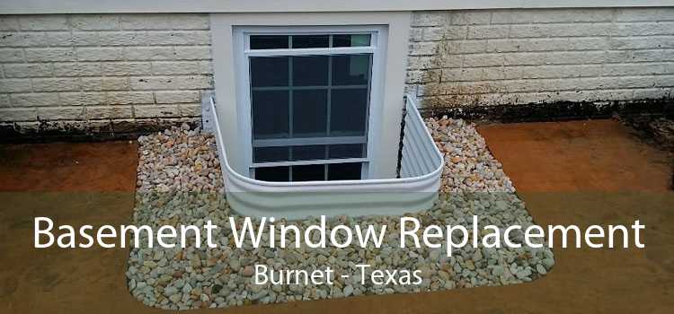 Basement Window Replacement Burnet - Texas