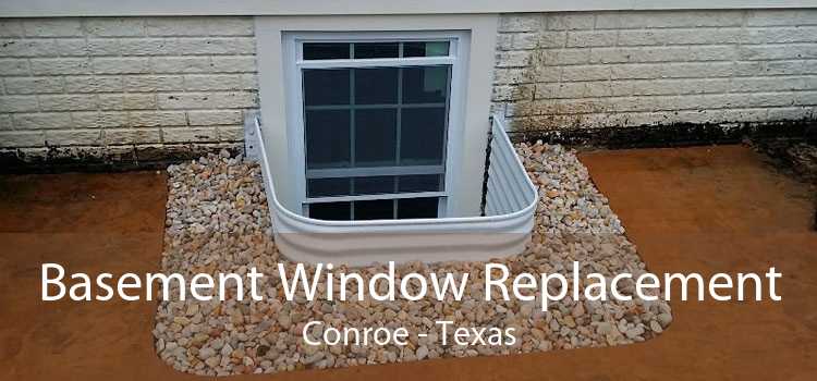 Basement Window Replacement Conroe - Texas