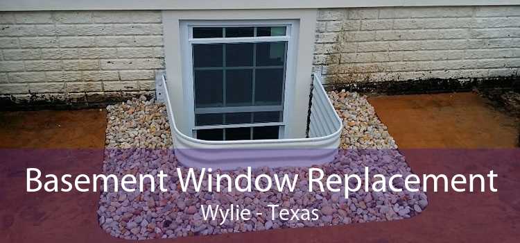 Basement Window Replacement Wylie - Texas