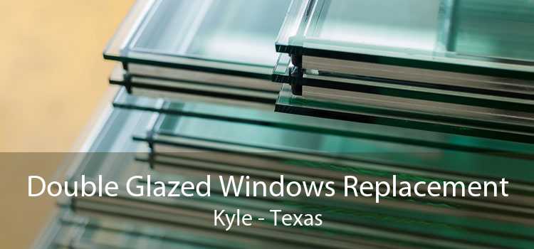 Double Glazed Windows Replacement Kyle - Texas