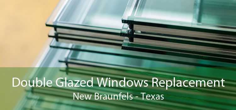 Double Glazed Windows Replacement New Braunfels - Texas