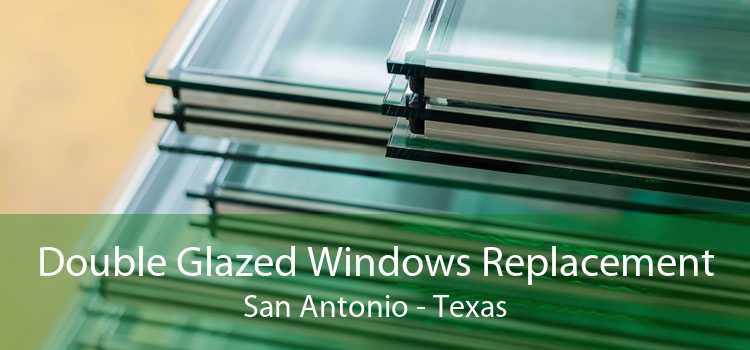 Double Glazed Windows Replacement San Antonio - Texas