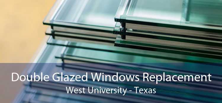 Double Glazed Windows Replacement West University - Texas