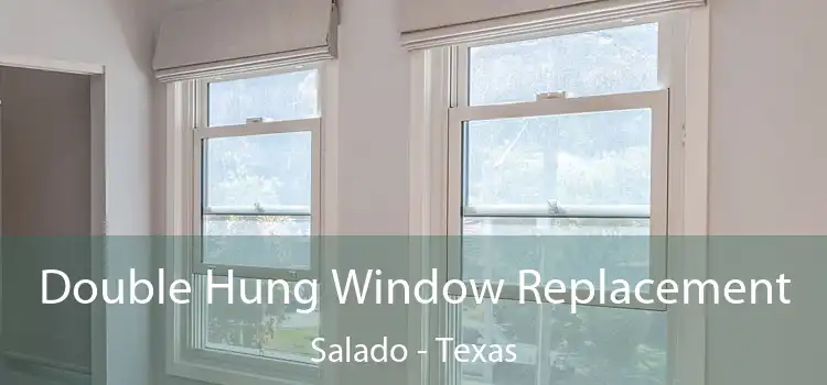 Double Hung Window Replacement Salado - Texas