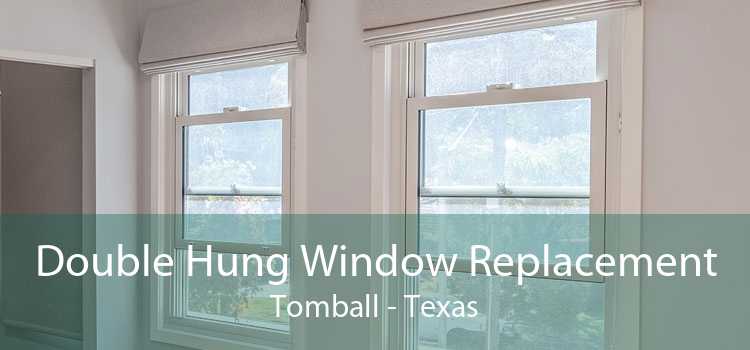 Double Hung Window Replacement Tomball - Texas
