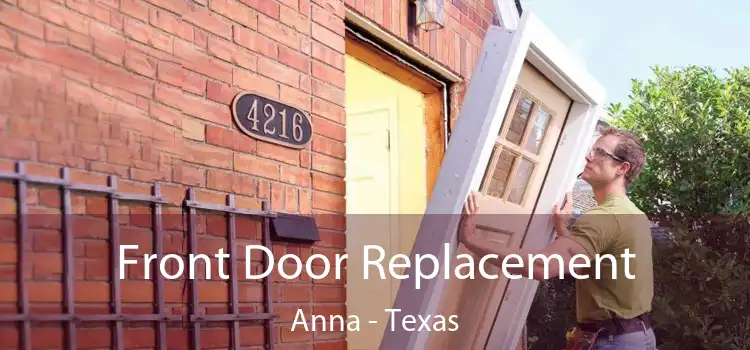 Front Door Replacement Anna - Texas