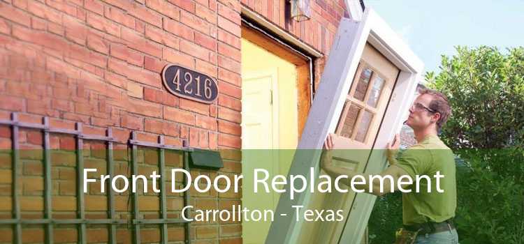 Front Door Replacement Carrollton - Texas