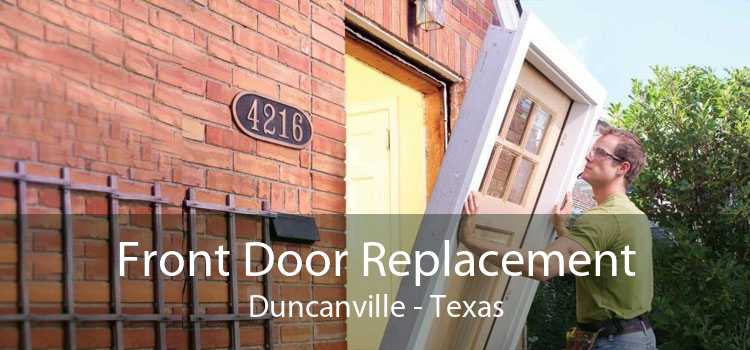 Front Door Replacement Duncanville - Texas