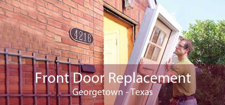 Front Door Replacement Georgetown - Texas