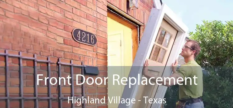 Front Door Replacement Highland Village - Texas