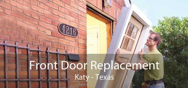 Front Door Replacement Katy - Texas