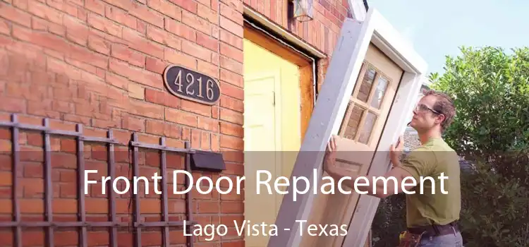 Front Door Replacement Lago Vista - Texas