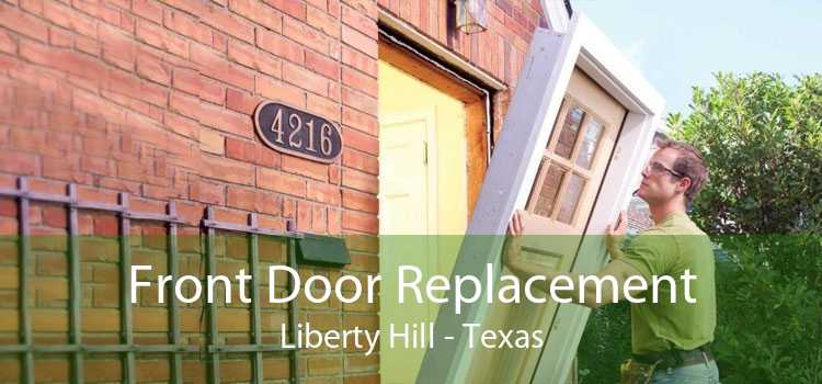 Front Door Replacement Liberty Hill - Texas