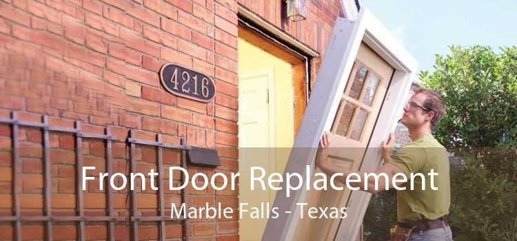 Front Door Replacement Marble Falls - Texas