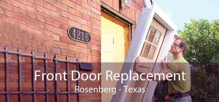 Front Door Replacement Rosenberg - Texas