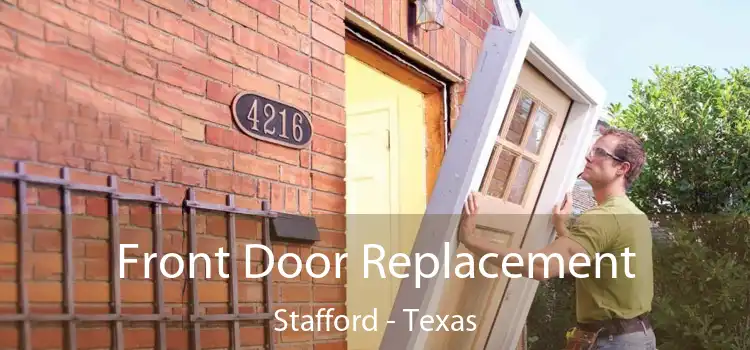 Front Door Replacement Stafford - Texas