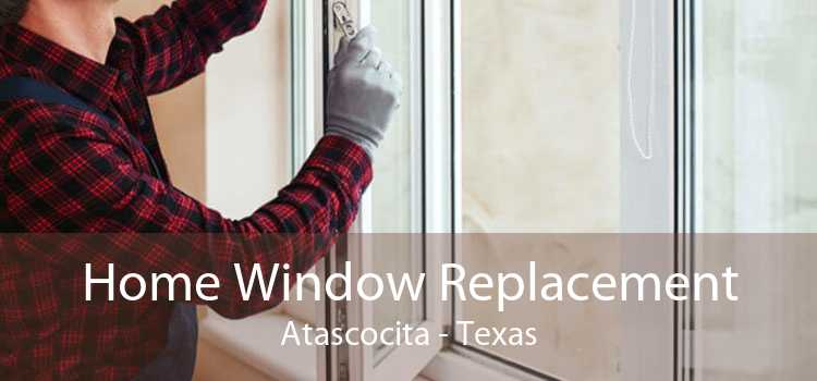 Home Window Replacement Atascocita - Texas