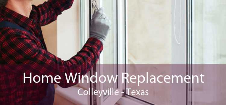 Home Window Replacement Colleyville - Texas