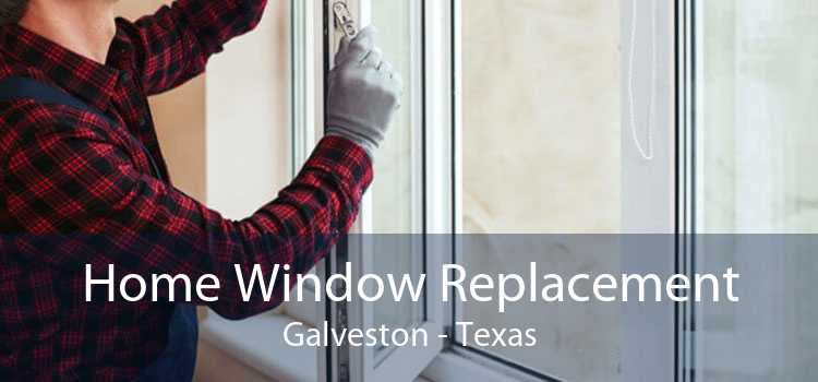 Home Window Replacement Galveston - Texas