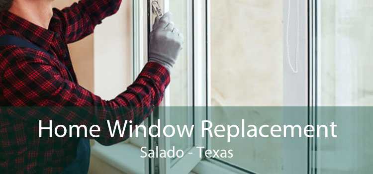 Home Window Replacement Salado - Texas