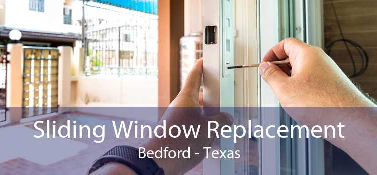 Sliding Window Replacement Bedford - Texas