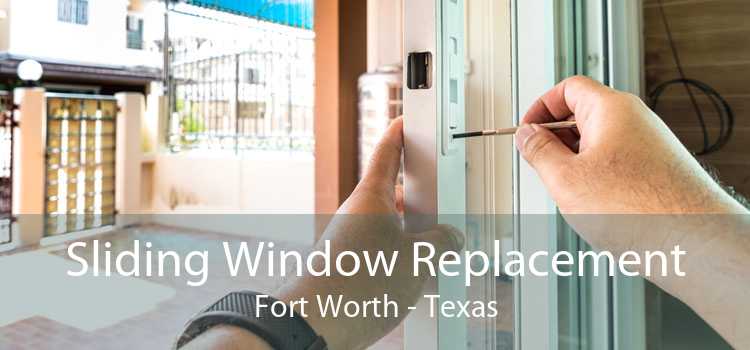 Sliding Window Replacement Fort Worth - Texas