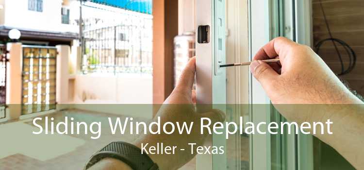 Sliding Window Replacement Keller - Texas