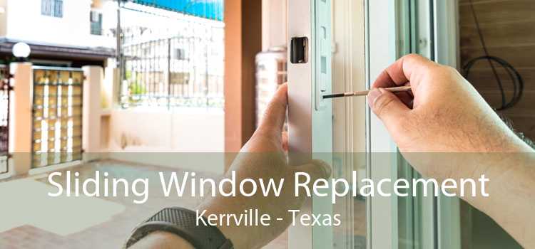 Sliding Window Replacement Kerrville - Texas