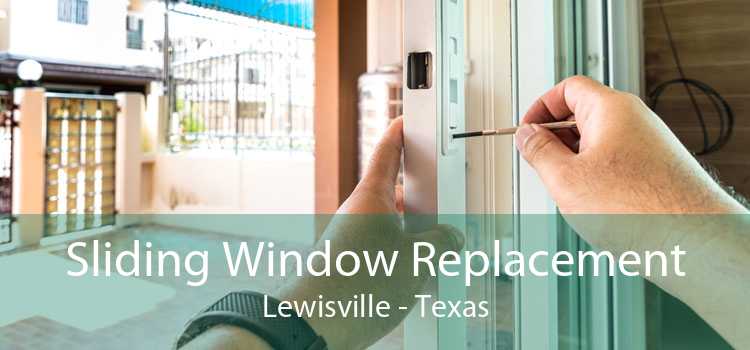 Sliding Window Replacement Lewisville - Texas
