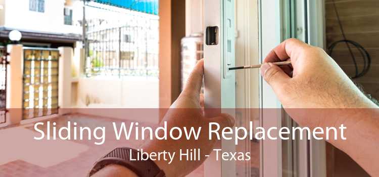 Sliding Window Replacement Liberty Hill - Texas