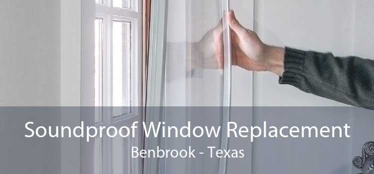 Soundproof Window Replacement Benbrook - Texas