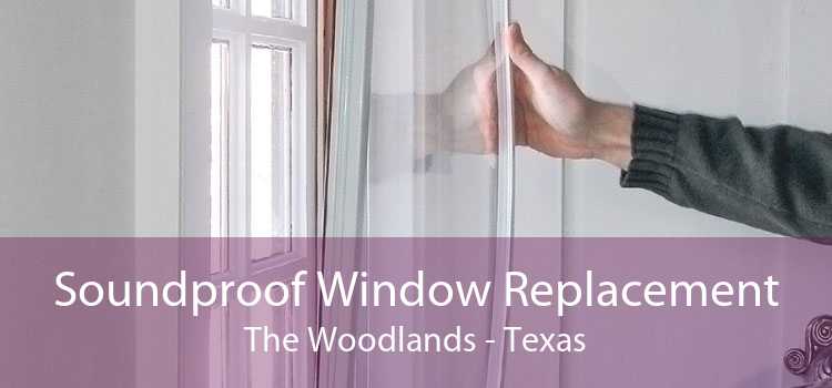 Soundproof Window Replacement The Woodlands - Texas