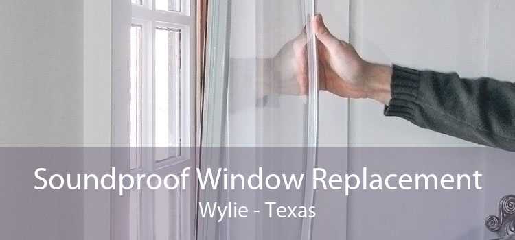 Soundproof Window Replacement Wylie - Texas