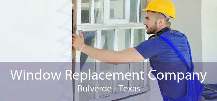 Window Replacement Company Bulverde - Texas