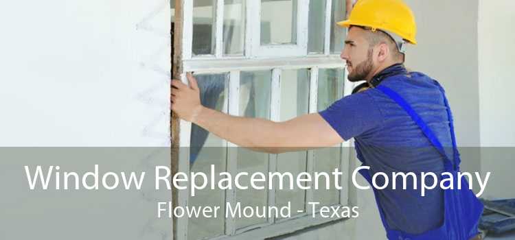 Window Replacement Company Flower Mound - Texas