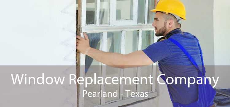 Window Replacement Company Pearland - Texas