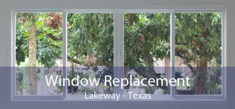 Window Replacement Lakeway - Texas