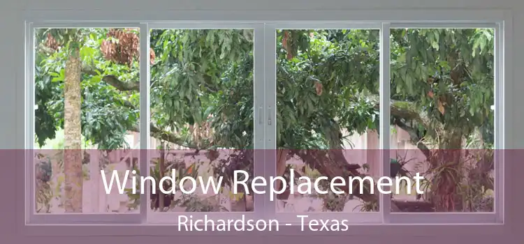 Window Replacement Richardson - Texas